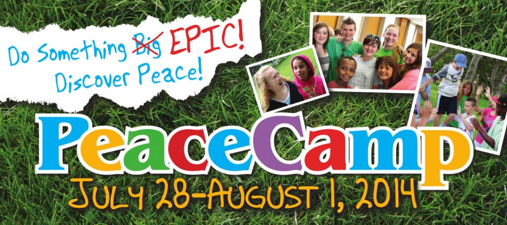 PeaceCamp, July 28 to August 1, 2014