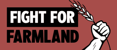 Fight For Farmland (B&W letters with a line drawing of a fist holding a stem of wheat, on a salmon-pink background)